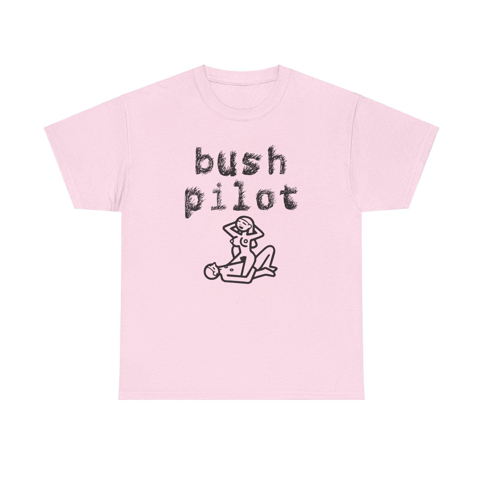 Bush Pilot - T-Shirt - Witty Twisters Fashions