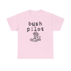 Bush Pilot - T-Shirt - Witty Twisters Fashions