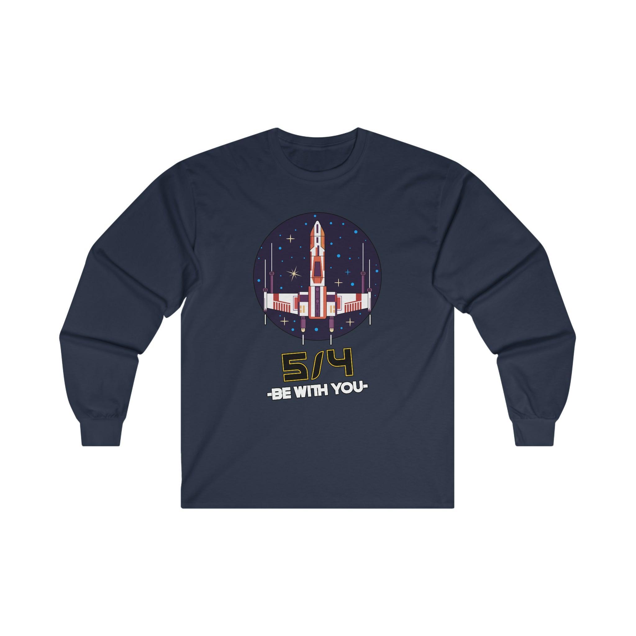 5/4 be with you - Star Wars Day - Long-Sleeve Tee - Witty Twisters Fashions