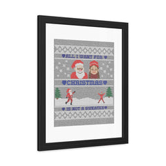 All I want for Christmas is not a sweater - Framed Poster - Witty Twisters Fashions