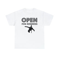 Open For Business - T-Shirt - Witty Twisters Fashions