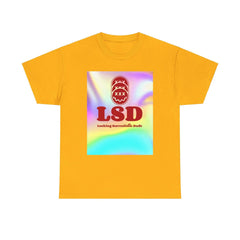 LSD Looking Surrealistic Dude - T-Shirt - Witty Twisters Fashions