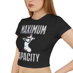 Maximum Capacity - Women's Baby Tee - Witty Twisters Fashions