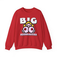 Big Personalities - Sweatshirt - Witty Twisters Fashions
