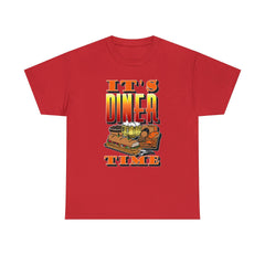 It's Diner Time - T-Shirt - Witty Twisters Fashions
