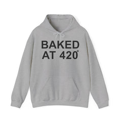 Baked At 420 - Hoodie - Witty Twisters Fashions