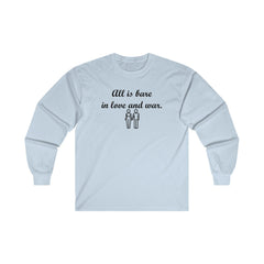 All Is Bare In Love And War - Long-Sleeve Tee - Witty Twisters Fashions