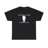 Anticipa-a-tion Is Making Me Wet - T-Shirt - Witty Twisters Fashions