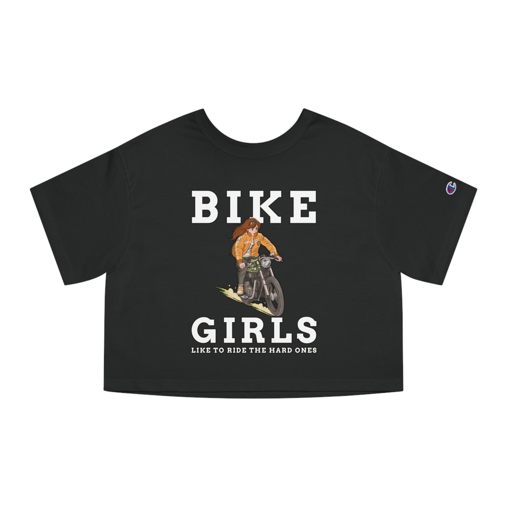 Bike Girls Like to ride the hard ones - Women's Champion Crop Top - Witty Twisters Fashions