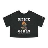 Bike Girls Like to ride the hard ones - Women's Champion Crop Top - Witty Twisters Fashions