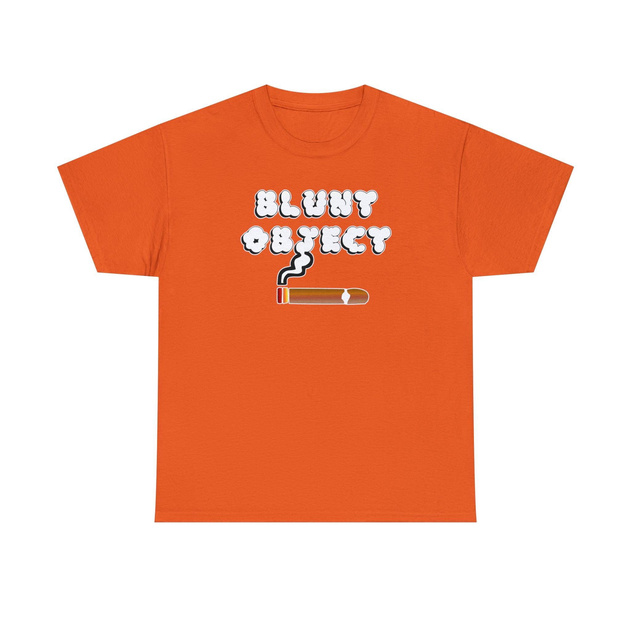 Blunt Object - T-Shirt - Witty Twisters Fashions