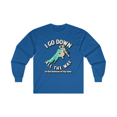 I Go Down All The Way To The Bottom Of My Toes - Long-Sleeve Tee - Witty Twisters Fashions
