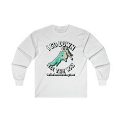 I Go Down All The Way To The Bottom Of My Toes - Long-Sleeve Tee - Witty Twisters Fashions