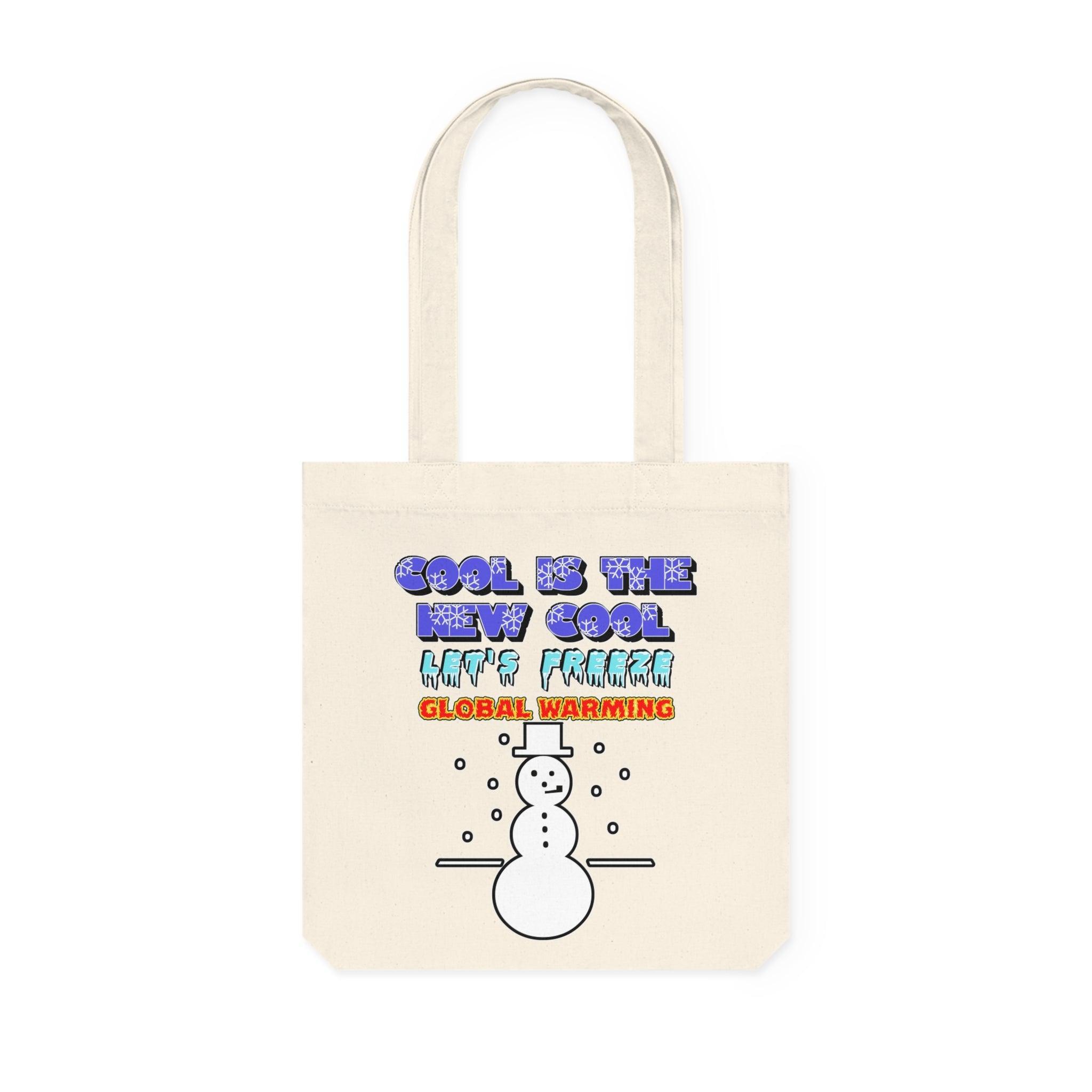 Cool Is The New Cool Let's Freeze Global Warming - Woven Tote Bag - Witty Twisters Fashions