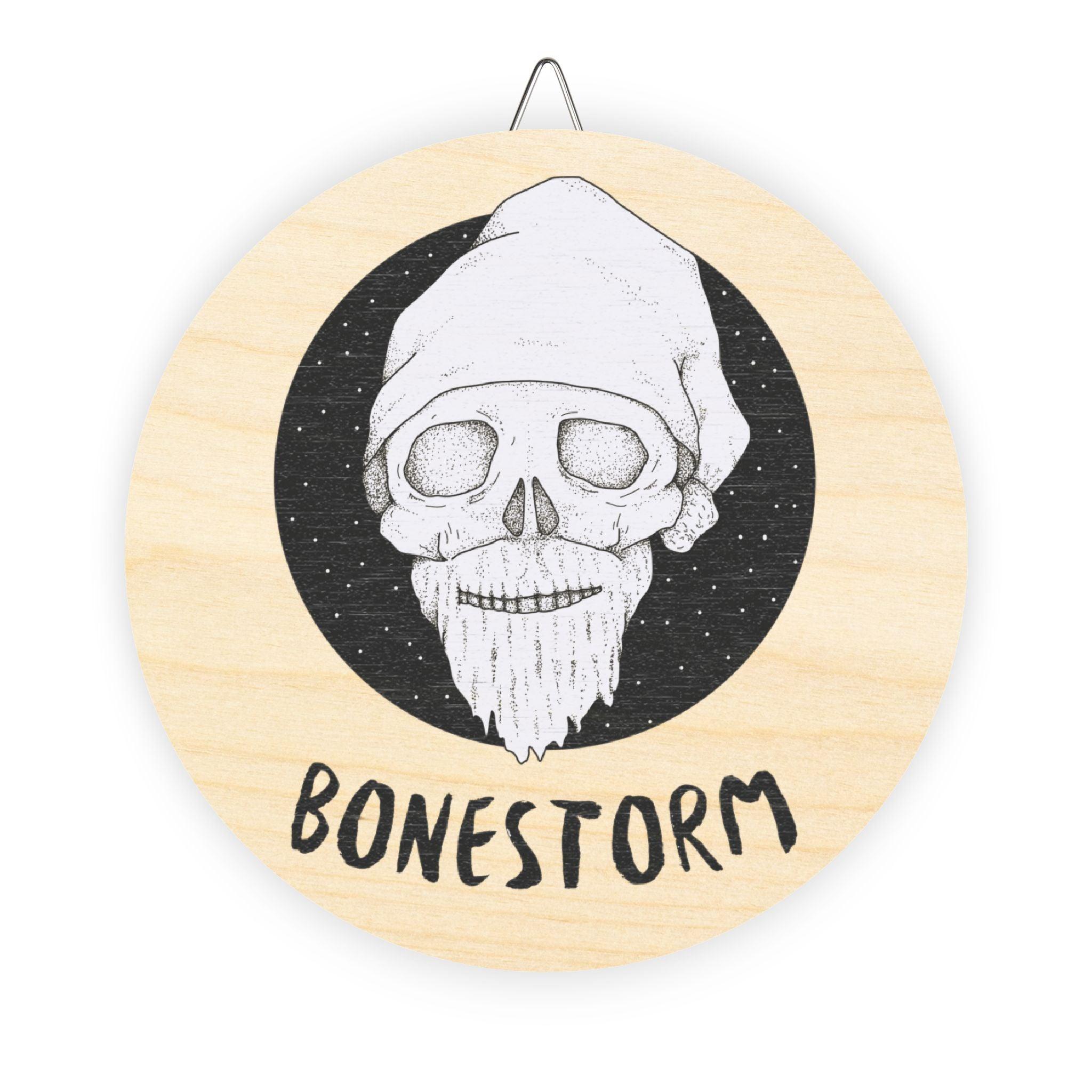 Bonestorm - Wood Signs - Witty Twisters Fashions