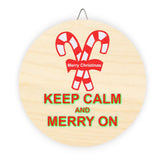 Keep Calm and Merry On - Wood Sign - Witty Twisters Fashions