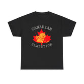Canadian Slapstick - T-Shirt - Witty Twisters Fashions