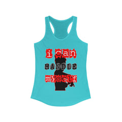 I Can Handle Myself - Women's Tank Top - Witty Twisters Fashions