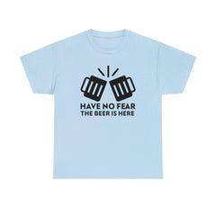 Have no fear The beer is here - T-Shirt - Witty Twisters Fashions