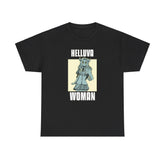 Helluva Woman - T-Shirt - Witty Twisters Fashions