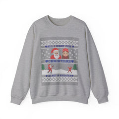 All I want for Christmas is not a sweater - Sweatshirt - Witty Twisters Fashions