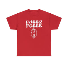 Pussy Posse - T-Shirt - Witty Twisters Fashions