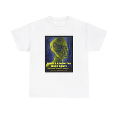 There's a monster in my pants - T-Shirt - Witty Twisters Fashions