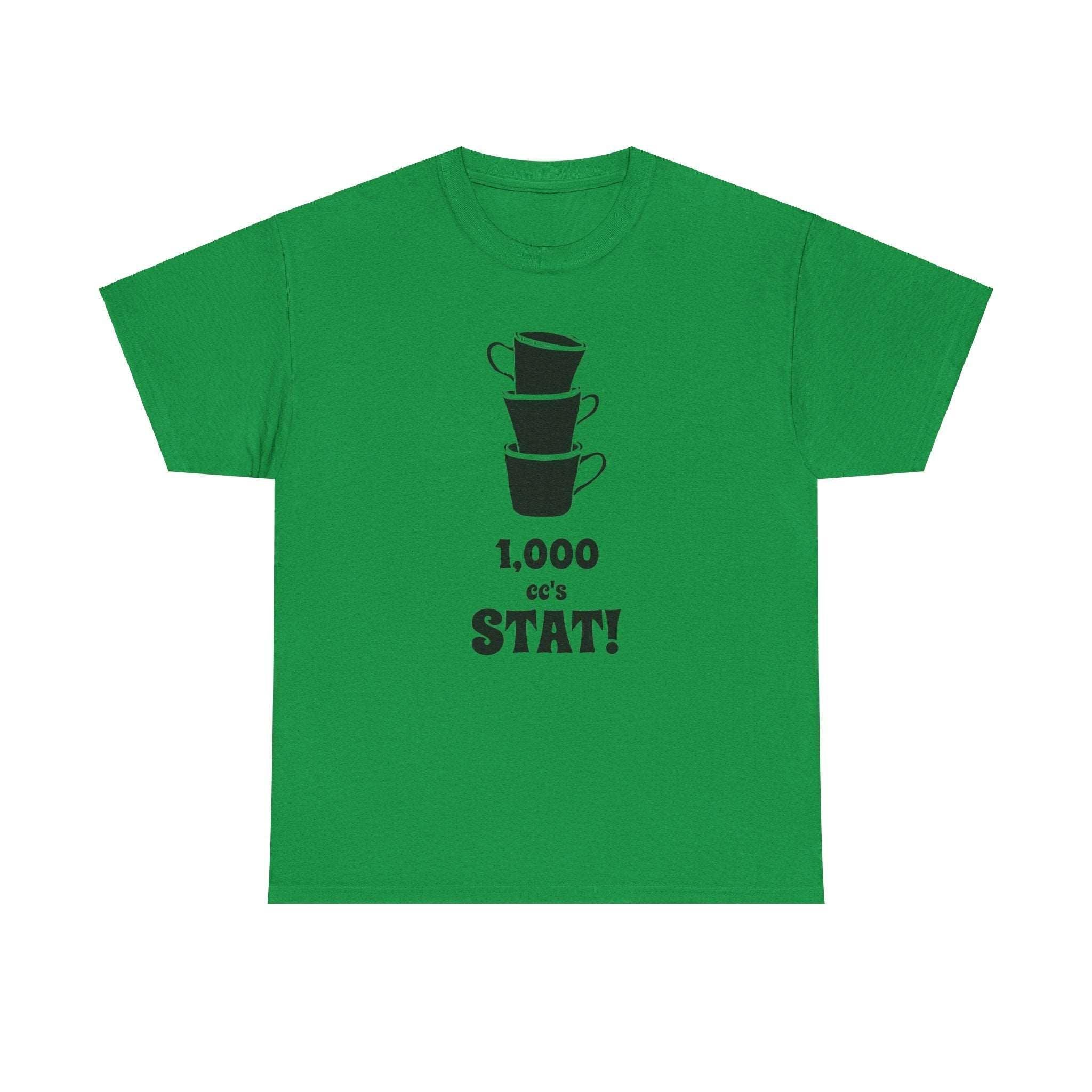 1,000 cc's Stat! - T-Shirt - Witty Twisters Fashions