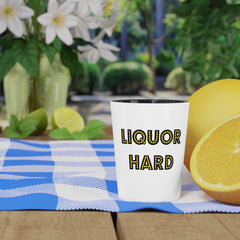 Liquor Hard - Shot Glass - Witty Twisters Fashions