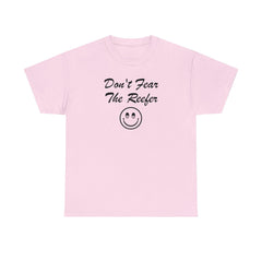 Don't Fear The Reefer - T-Shirt - Witty Twisters Fashions