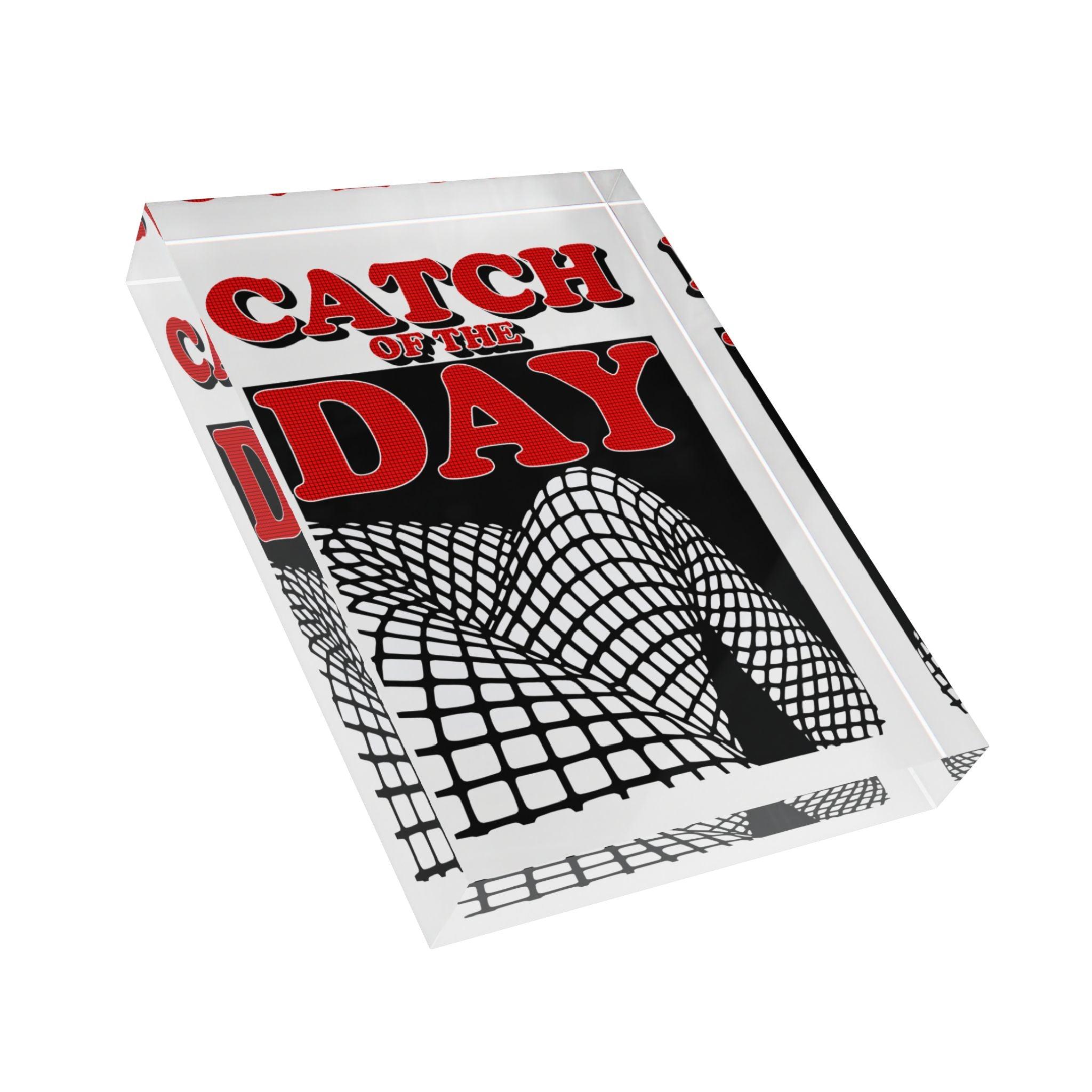 Catch Of The Day - Photo Block - Witty Twisters Fashions