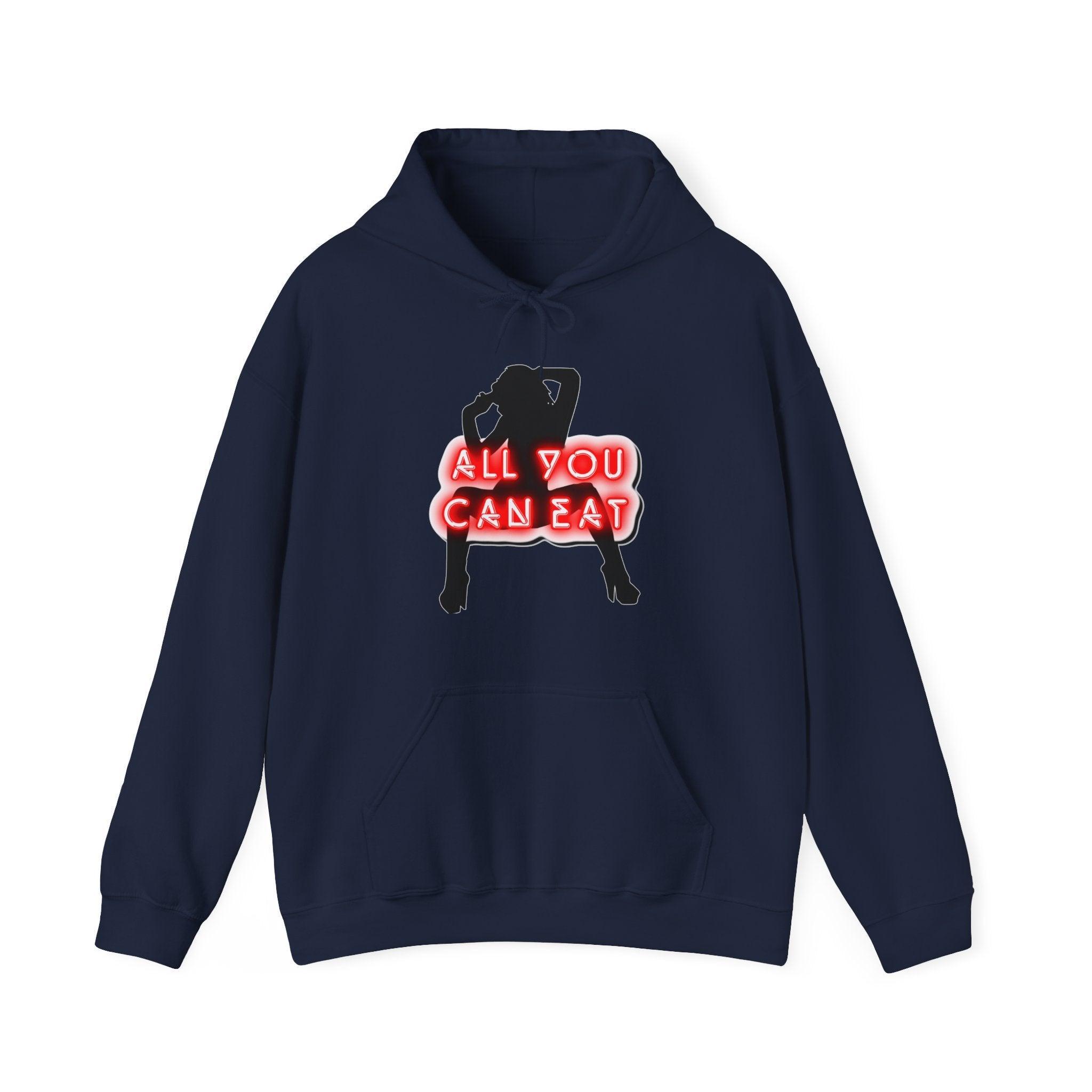 All You Can Eat - Hoodie - Witty Twisters Fashions