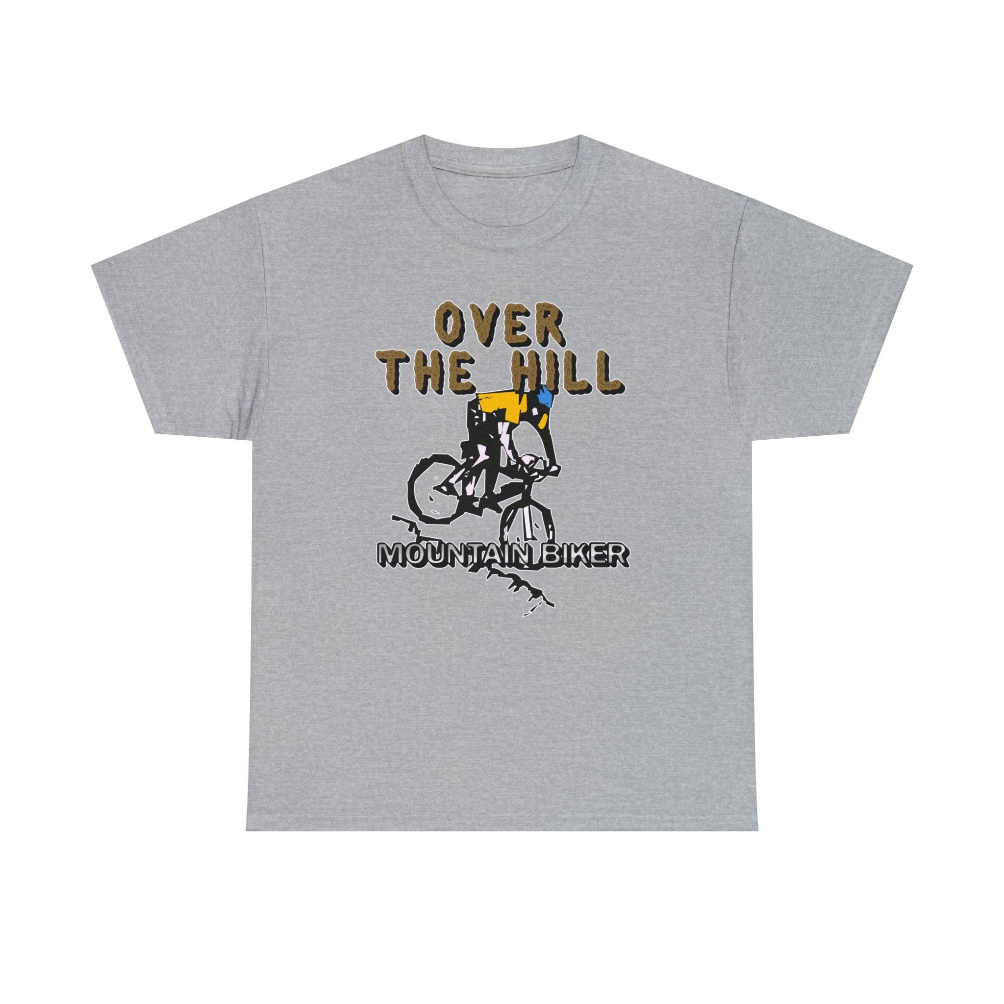 Over The Hill Mountain Biker - T-Shirt - Witty Twisters Fashions