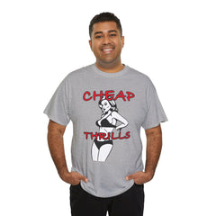 Cheap Thrills - T-Shirt - Witty Twisters Fashions