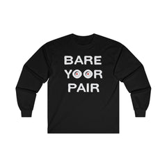 Bare Yoor Pair - Long-Sleeve Tee - Witty Twisters Fashions