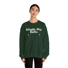Jingle My Bells - Sweatshirt - Witty Twisters Fashions