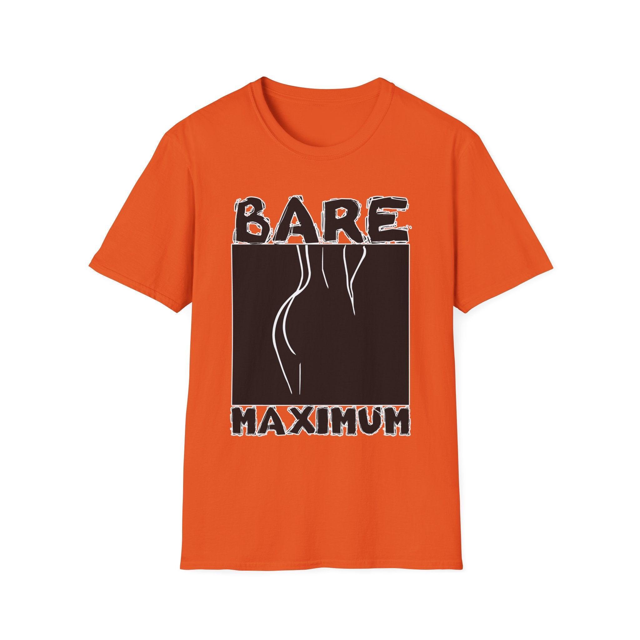 Bare Maximum - Softstyle T-Shirt - Witty Twisters Fashions