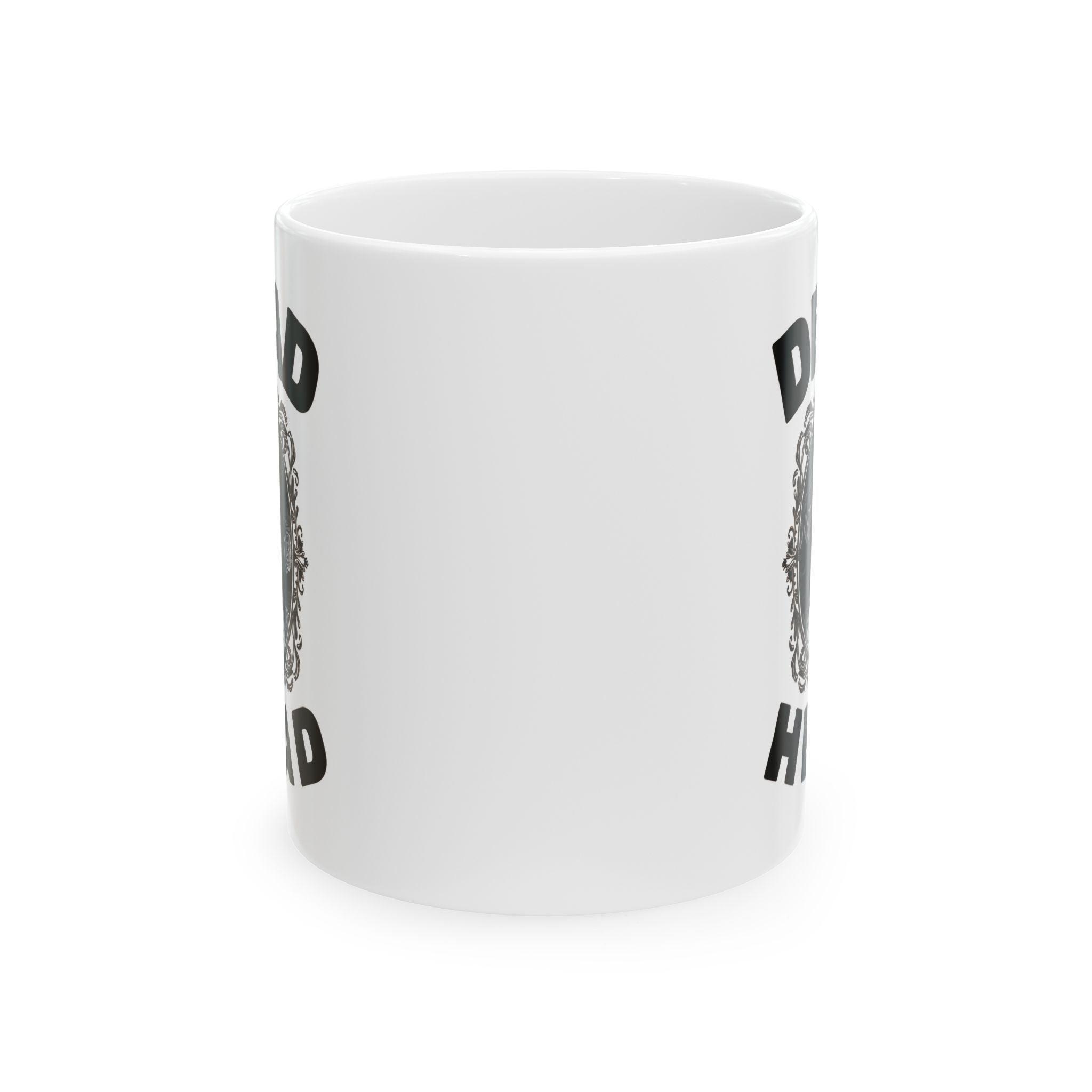 Dead Head - Ceramic Coffee Mug 11oz, 15oz - Witty Twisters Fashions