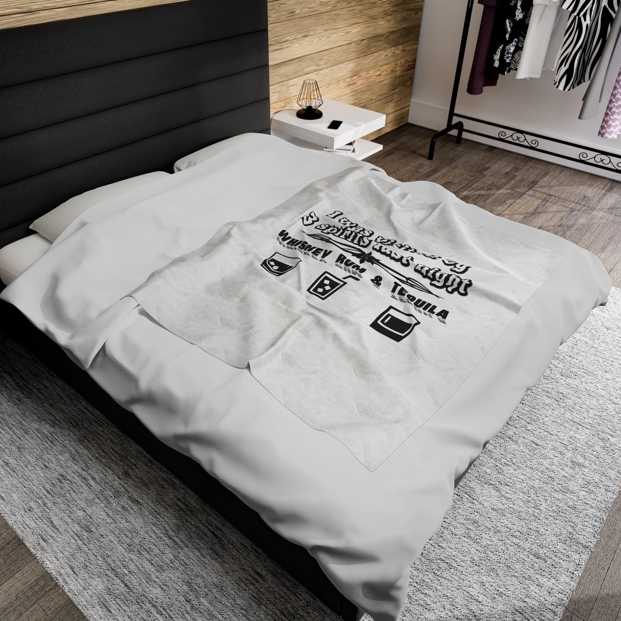 I was visited by 3 spirits last night Whiskey Rum and Tequila - Velveteen Plush Blanket - Witty Twisters Fashions