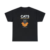 Cats don't give a shit They only take them - T-Shirt - Witty Twisters Fashions
