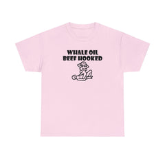Whale Oil Beef Hooked - T-Shirt - Witty Twisters Fashions
