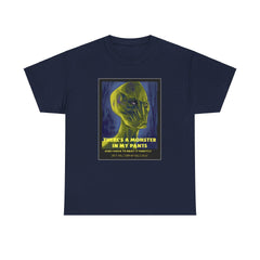 There's a monster in my pants - T-Shirt - Witty Twisters Fashions