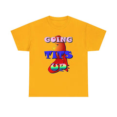 Going Tits Up - T-Shirt - Witty Twisters Fashions