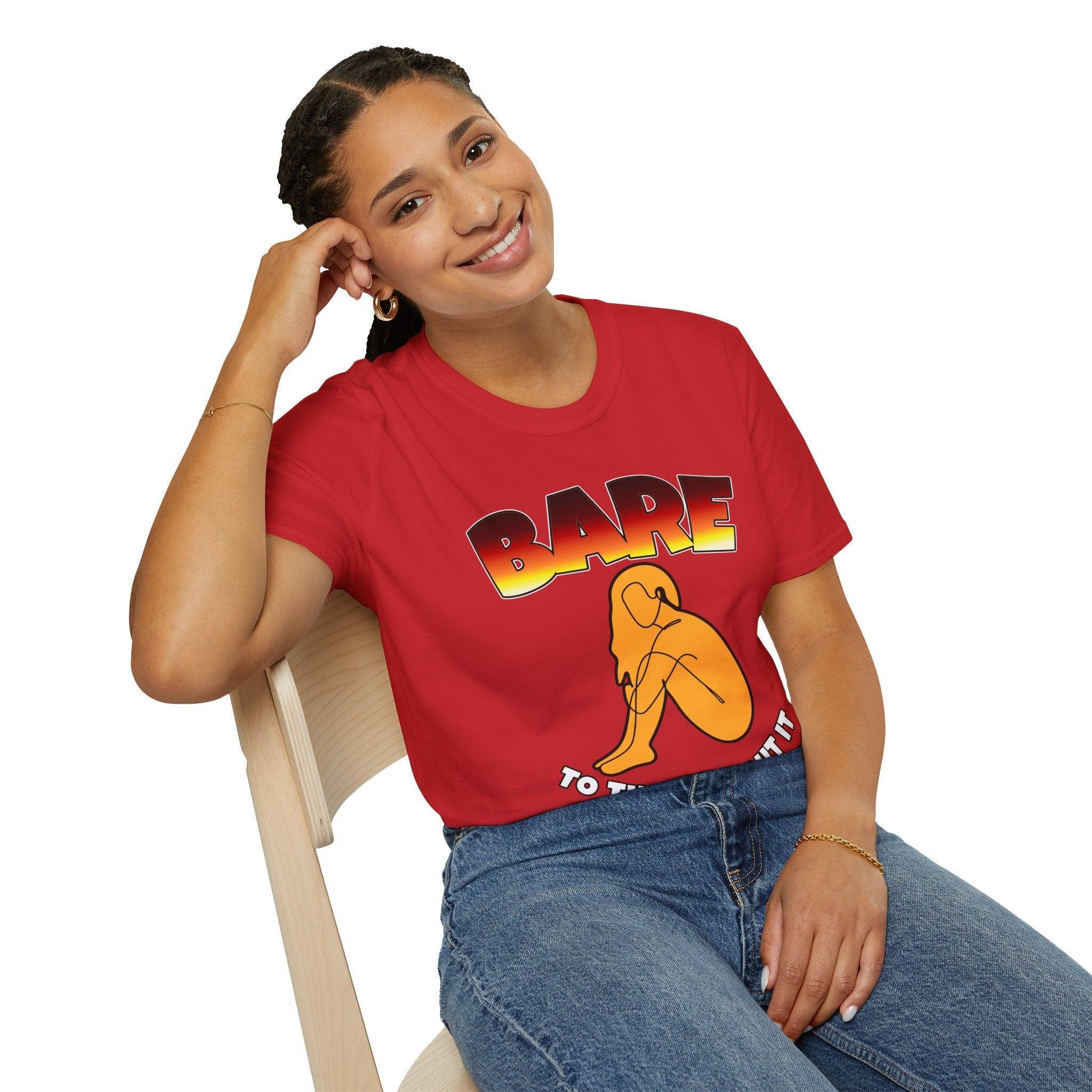 Bare To Think About It - Softstyle T-Shirt - Witty Twisters Fashions