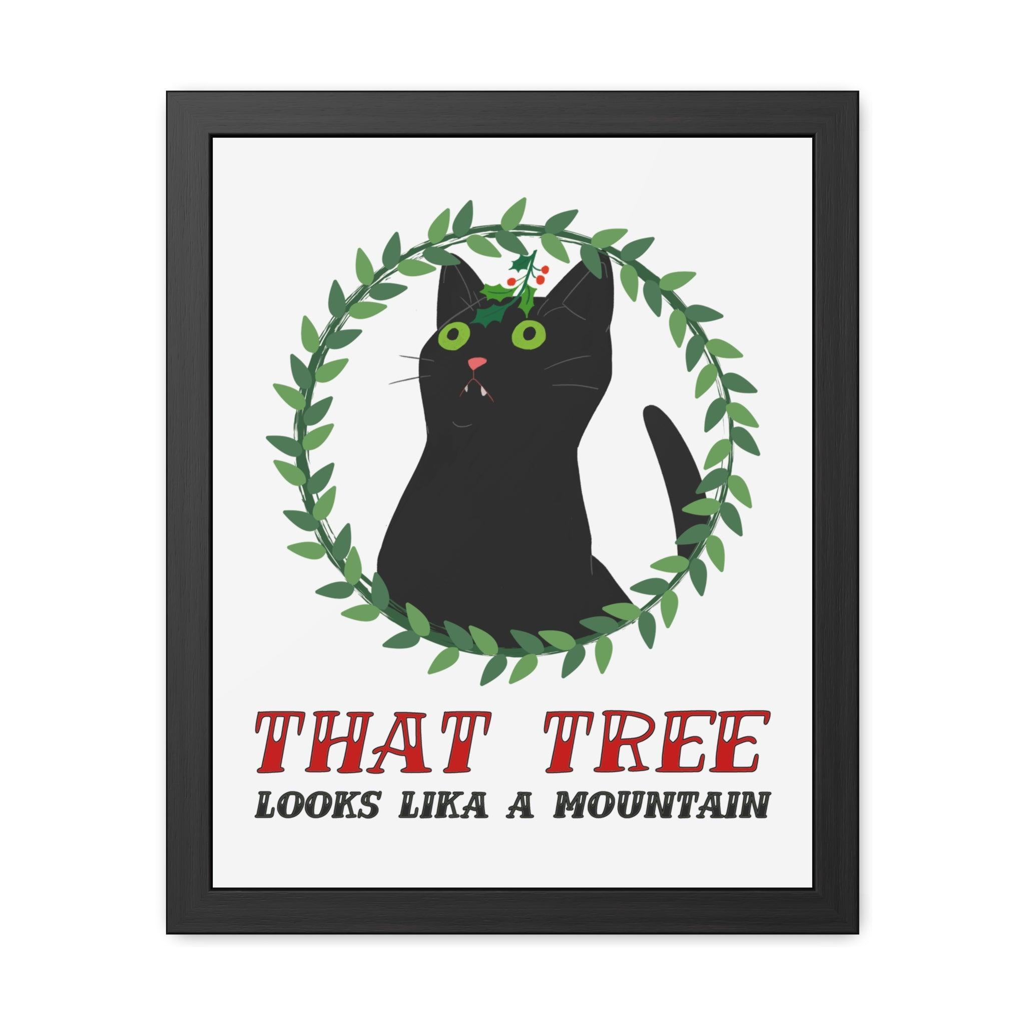 That Tree Looks Like A Mountain - Framed Poster - Witty Twisters Fashions