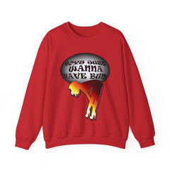 Boys Just Wanna Have Bum - Sweatshirt - Witty Twisters Fashions