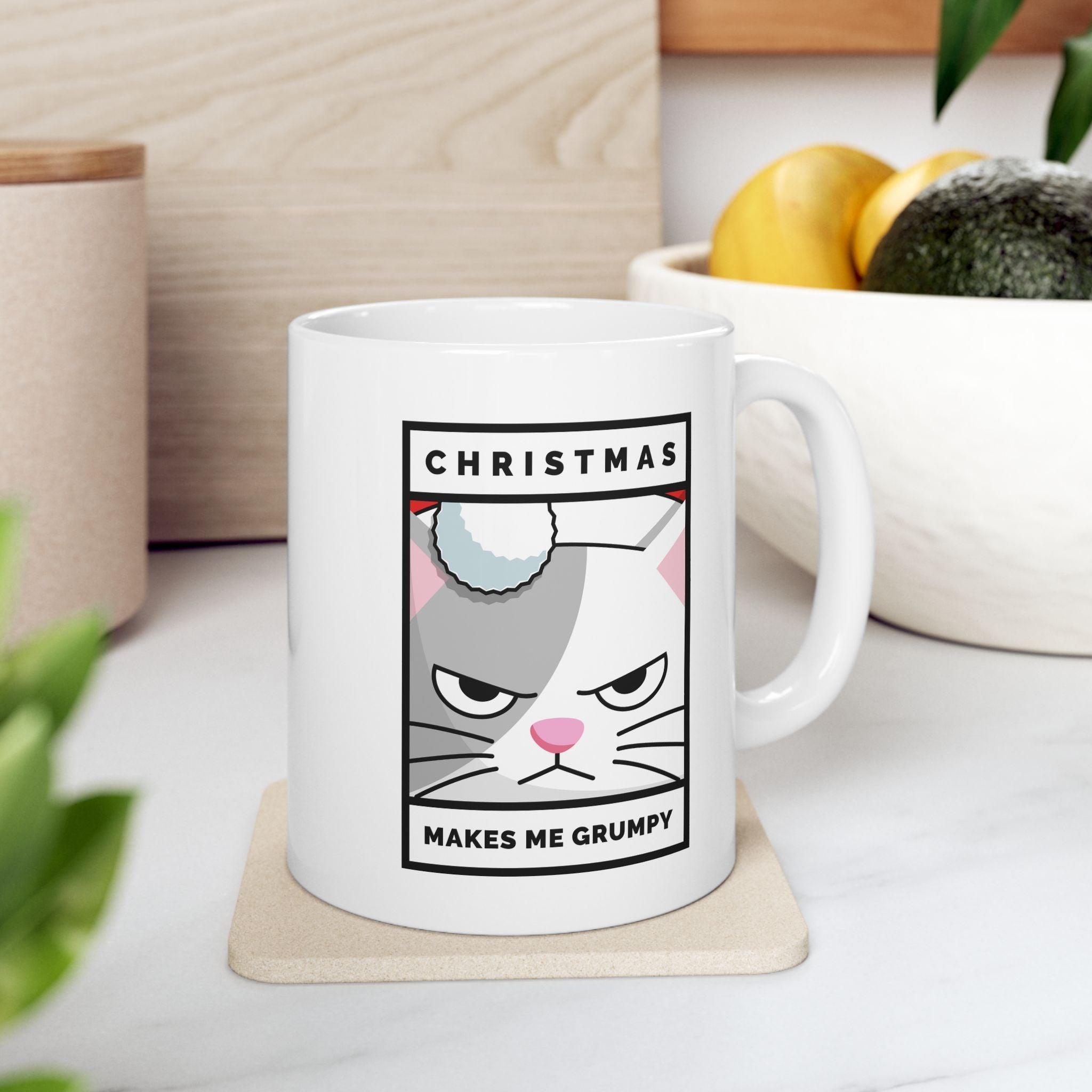 Christmas Makes Me Grumpy - Ceramic Coffee Mug 11oz, 15oz - Witty Twisters Fashions