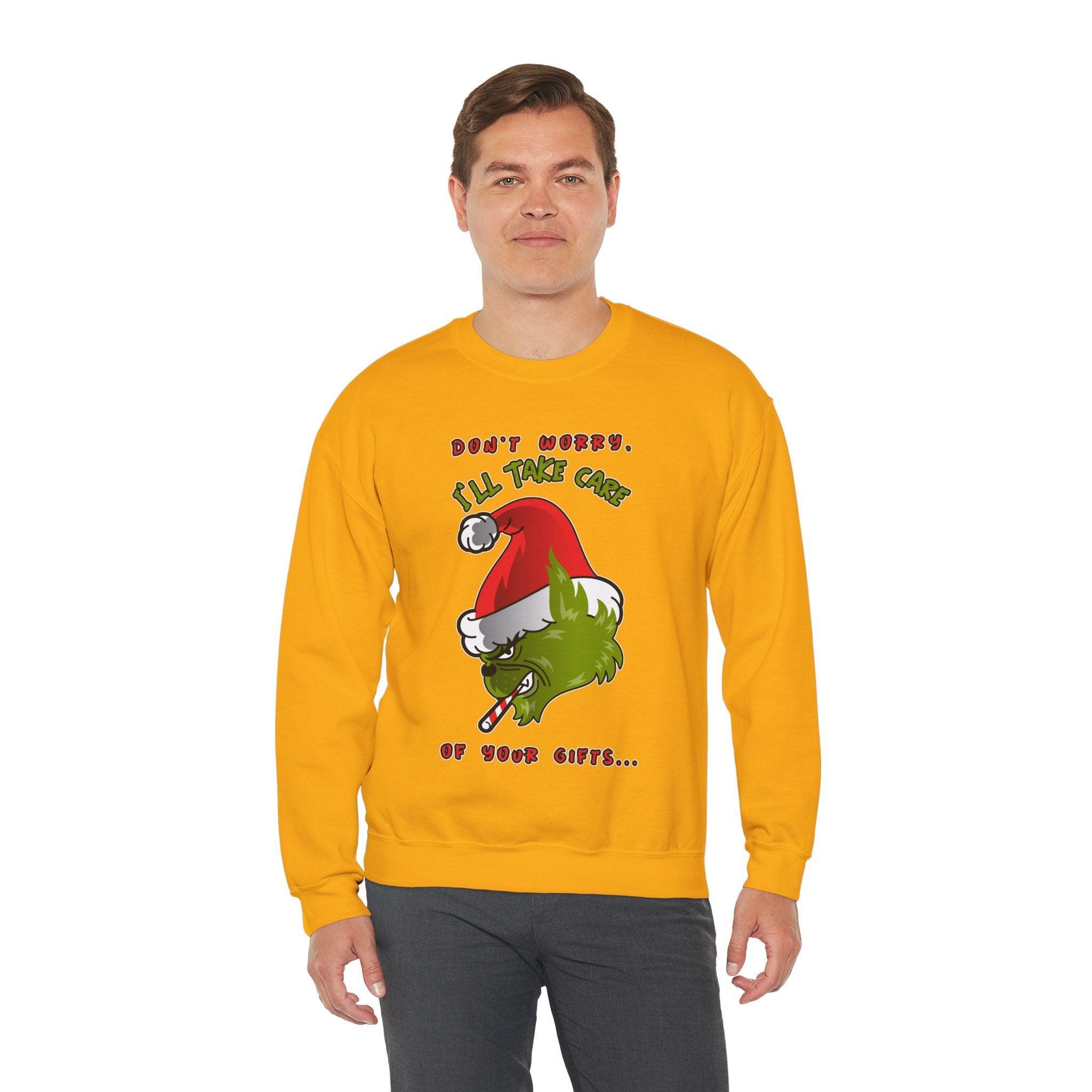 Don't worry I'll take care of your gifts - Sweatshirt - Witty Twisters Fashions