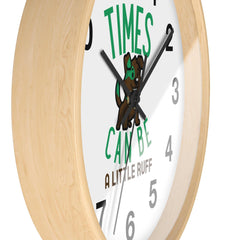 Times can be a little ruff - Wall Clock - Witty Twisters Fashions