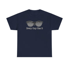X-Ray Vision Every Guy Has It - T-Shirt - Witty Twisters Fashions